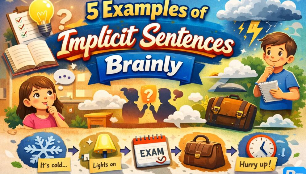 5 Examples of Implicit Sentences Brainly