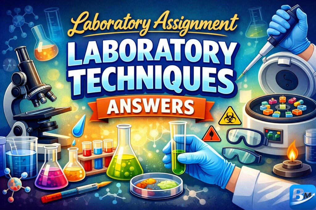 Laboratory Assignment Laboratory Techniques Answers